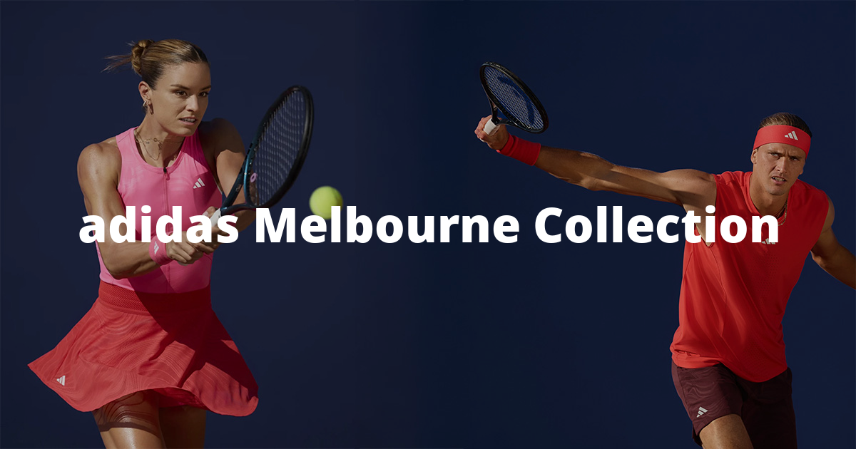 adidas Melbourne CollectionScopri gli outfit scelti dai campioni nello slam australiano