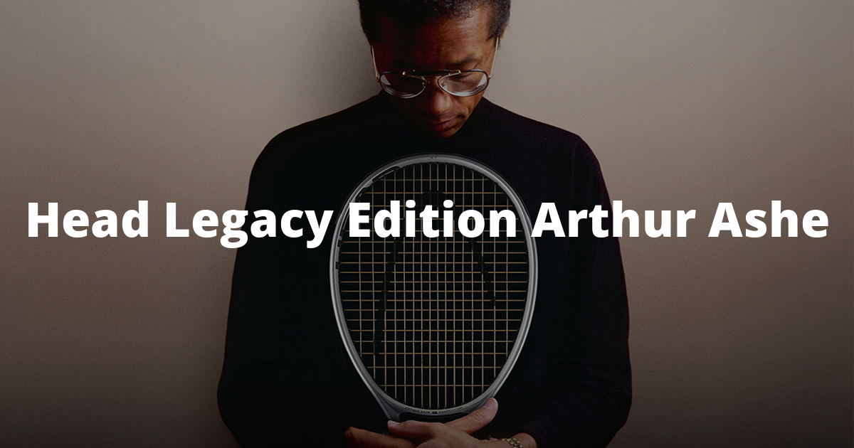 Head Legacy EditionArthur Ashe CompetitionA timeless legacy: the champion who changed tennis forever