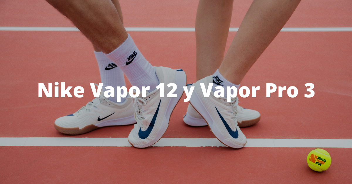 Nike Vapor 12 y Vapor Pro 3 La próxima generación de velocidad y capacidad de respuesta en la pista
