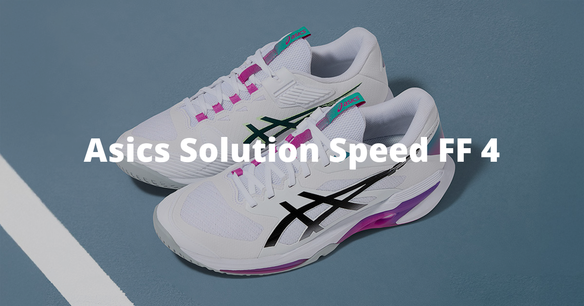 Asics Solution Speed FF 4 Velocidad y agilidad al servicio del tenista moderno